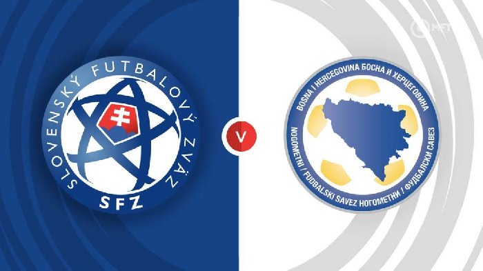 Soi kèo Bosna và Hercegovina vs Slovakia, 02h45 ngày 20/11