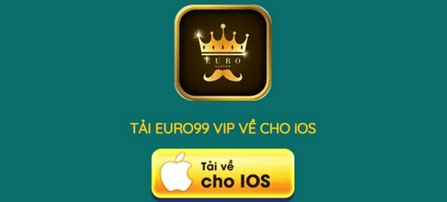 Bạn hãy tải Euro99 vip cho điện thoại iOS và Android