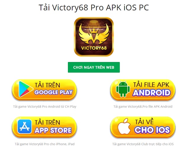 Bạn hãy tải Victory68 pro cho điện thoại iOS và Android